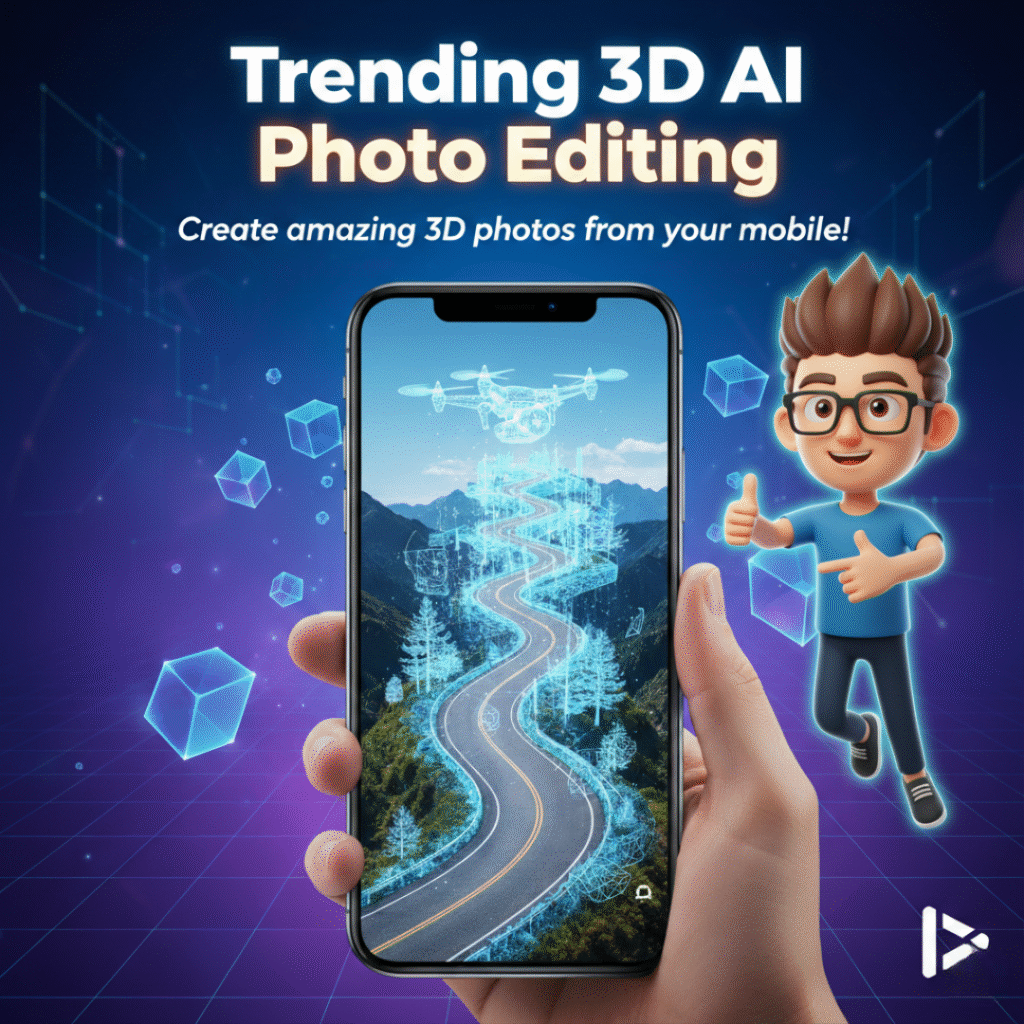 Trending 3D AI Photo Editing: Create amazing 3D photos from your mobile! 